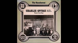 The Uncollected  CHARLIE SPIVAK And His Orchestra FULL ALBUM [upl. by Wedurn]