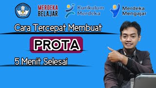 Cara Membuat PROTA Dengan Cepat  5 Menit Langsung Jadi Kurikulum Merdeka [upl. by Bazar909]