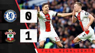 EXTENDED HIGHLIGHTS Chelsea 01 Southampton  Premier League [upl. by Odrawde]