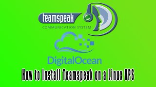 How to Install Teamspeak on a Linux VPS [upl. by Canon245]