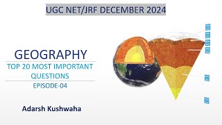 E04Top 20 Questions  NTA UGC NET  GEOGRAPHY  by Adarsh Kushwaha [upl. by Natica]