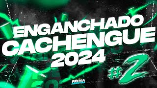 ENGANCHADO CACHENGUE 2024 2 🥳 LO MÁS NUEVO  CUMBIA Y REGGAETON REMIX  PREVIA ARGENTINA 🔥 [upl. by Hasile]