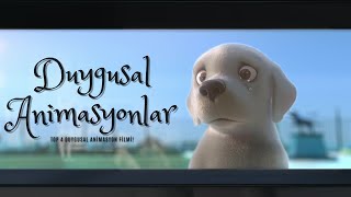 EN DUYGUSAL 4 ANİMASYON FİLMİ  Duygusal Animasyon Filmleri [upl. by Eiggam]