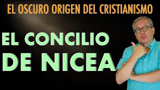 F E 137 EL OSCURO ORIGEN DEL CRISTIANISMO EL CONCILIO DE NICEA [upl. by Assirroc]