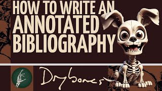 How to Write an Annotated Bibliography [upl. by Binky723]