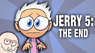 Jerry The End [upl. by Laroy166]