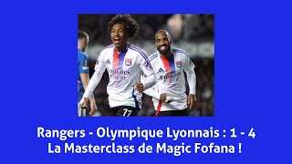 Rangers  Olympique Lyonnais  1  4 Débrief [upl. by Henrieta118]