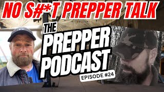 Preppers Should be Training amp Networking  Prepper Podcast Episode 24 [upl. by Dustman]