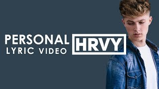 HRVY  Personal Lyric Video [upl. by Dustan]