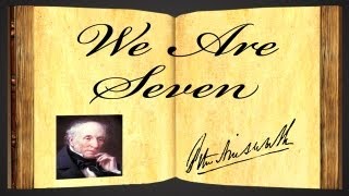 We Are Seven by William Wordsworth  Poetry Reading [upl. by Marcello]