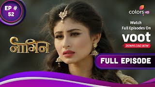 Naagin S1  नागिन S1  Ep 52  Shivanya Bring Ritik Back To Life [upl. by Fellows744]