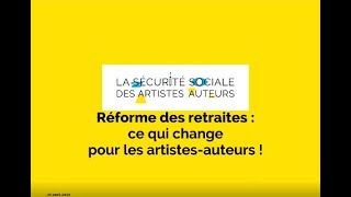 Réforme des retraites  quels changements pour les artistes auteurs [upl. by Felise]