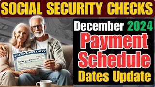 Social Security Checks  December 2024 Payment Schedule Dates Update [upl. by Airt984]