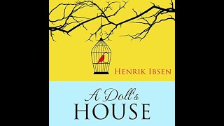 Ibsen A Dolls House  a discussion [upl. by Schweitzer]