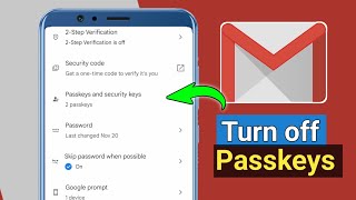 Google account passkey remove  Passkeys and Security Keys off kaise kare  Gmail Passkeys [upl. by Chute]