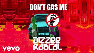 Dizzee Rascal  Dont Gas Me Beez Neez Remix [upl. by Emmye544]