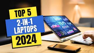 Best 2In1 Laptops 2024  Which 2 In 1 Laptop Should You Buy in 2024 [upl. by Aw]