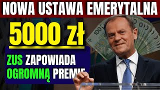 Dodatkowa emerytura 5000 zł w 2025 roku ZUS uchwalił nową ustawę dla polskich seniorów [upl. by Amek]