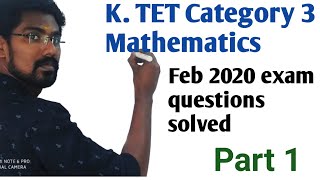 KTET Category 3 Mathematics Feb 2020 question stepwise solution Part1 [upl. by Andy]