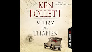 Sturz der Titanen Hörbuch Kostenlos Ken Follett [upl. by Rouvin]