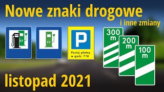 Nowe znaki drogowe i inne zmiany – listopad 2021 [upl. by Eded]