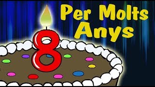 Per Molts Anys 8 anys [upl. by Anet461]