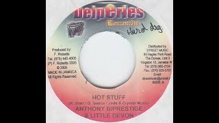 Anthony B ft Prestige amp Little Devon  Hot Stuff Audio  Hard Drugs Riddim [upl. by Ahseuqram572]