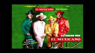 BANDA EL MEXICANO MIX [upl. by Dorian]