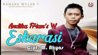 ESKARASI OFFICIAL  ANDIKA FRIANS [upl. by Xylia]