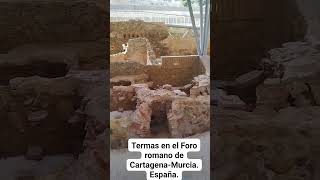 TERMAS EN EL FORO ROMANO DE CARTAGENAREGIÓN DE MURCIA España [upl. by Neda]