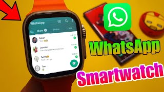 How Install WhatsApp In Smartwatch  Get WhatsApp In Smartwatch  Download WhatsApp In Smartwatch [upl. by Allimak717]