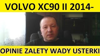 Volvo XC90 II opinie recenzja zalety wady usterki awarie jaki silnik spalanie ceny używane [upl. by Dwyer]