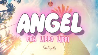 Angel Lyrics  Fra Lippo Lippi [upl. by Nikaniki]