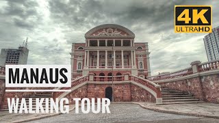 Manaus Amazonas Brazil  Downtown Walking Tour  4K Walk [upl. by Kelley]