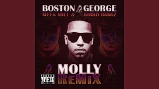 Molly Remix feat Meek Mill Kirko Bangz [upl. by Eireva783]