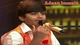 Sa Re Ga Ma Pa Lil Champs  Adnan Hussain [upl. by Akerahs]