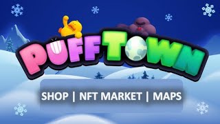 PuffTown Shop  Maps amp NFT Market  Puffverse [upl. by Muiram675]