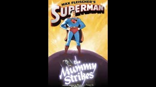 Superman Episode 14  The Mummy Strikes [upl. by Dougherty]