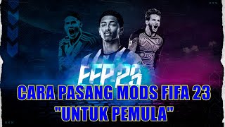 Cara Pasang Mods FIFA 23 Untuk Pemula [upl. by Akina173]