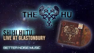 The HU  Shihi Hutu Live At Glastonbury Official Audio [upl. by Selby973]