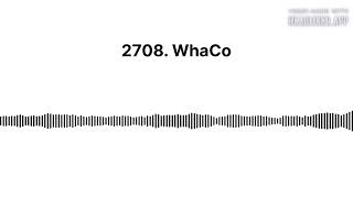 2708 WhaCo [upl. by Lamraj908]