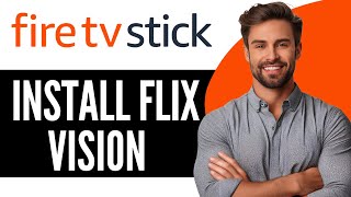 How To Install Flix Vision on Android TV or Firestick  Step By Step 2024 [upl. by Nere]