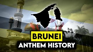 Historical Anthem of Brunei Darussalam [upl. by Neersin]