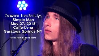 Simple Man Sawyer Fredericks May 27 2018 Caffe Lena [upl. by Bellaude]