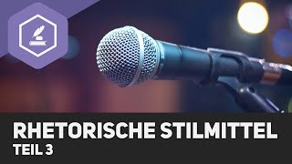 Rhetorische Stilmittel  Übersicht Teil 3 [upl. by Inalem]