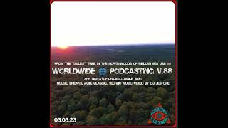 WORLDWIDEPODCASTING V88 from the TALLEST TREE IN THE NORTHWOODS USA by Dj Jes One [upl. by Sirred]