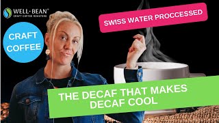 Swiss Water Process  Decaffeinated Coffee [upl. by Laet572]