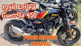 Royal Enfield Guerrilla 450 pure riding sound video [upl. by Crawford]