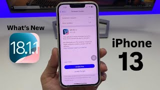 iPhone 13 on iOS 1811  New Update for iPhone 13  Whats New [upl. by Guerra]