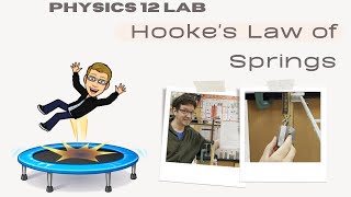 Physics 12 Lab  Hookes Law of Springs [upl. by Amitak]